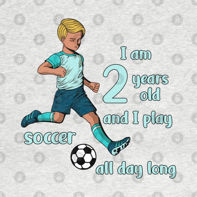 Boy kicks the ball - I am 2 years old by Modern Medieval Design